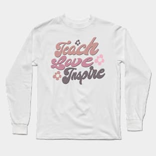 Teach - Love - Inspire Long Sleeve T-Shirt